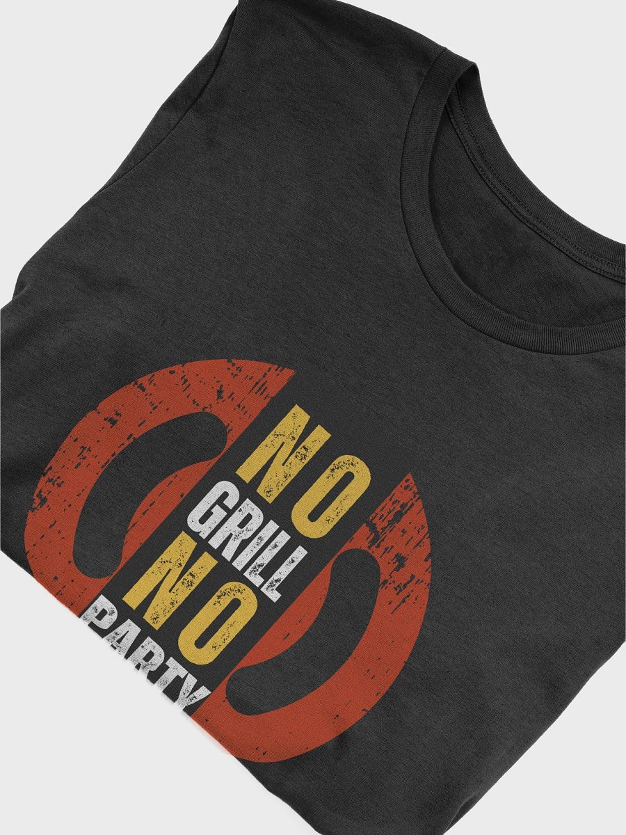 No Grill No Party design Tee product image (41)