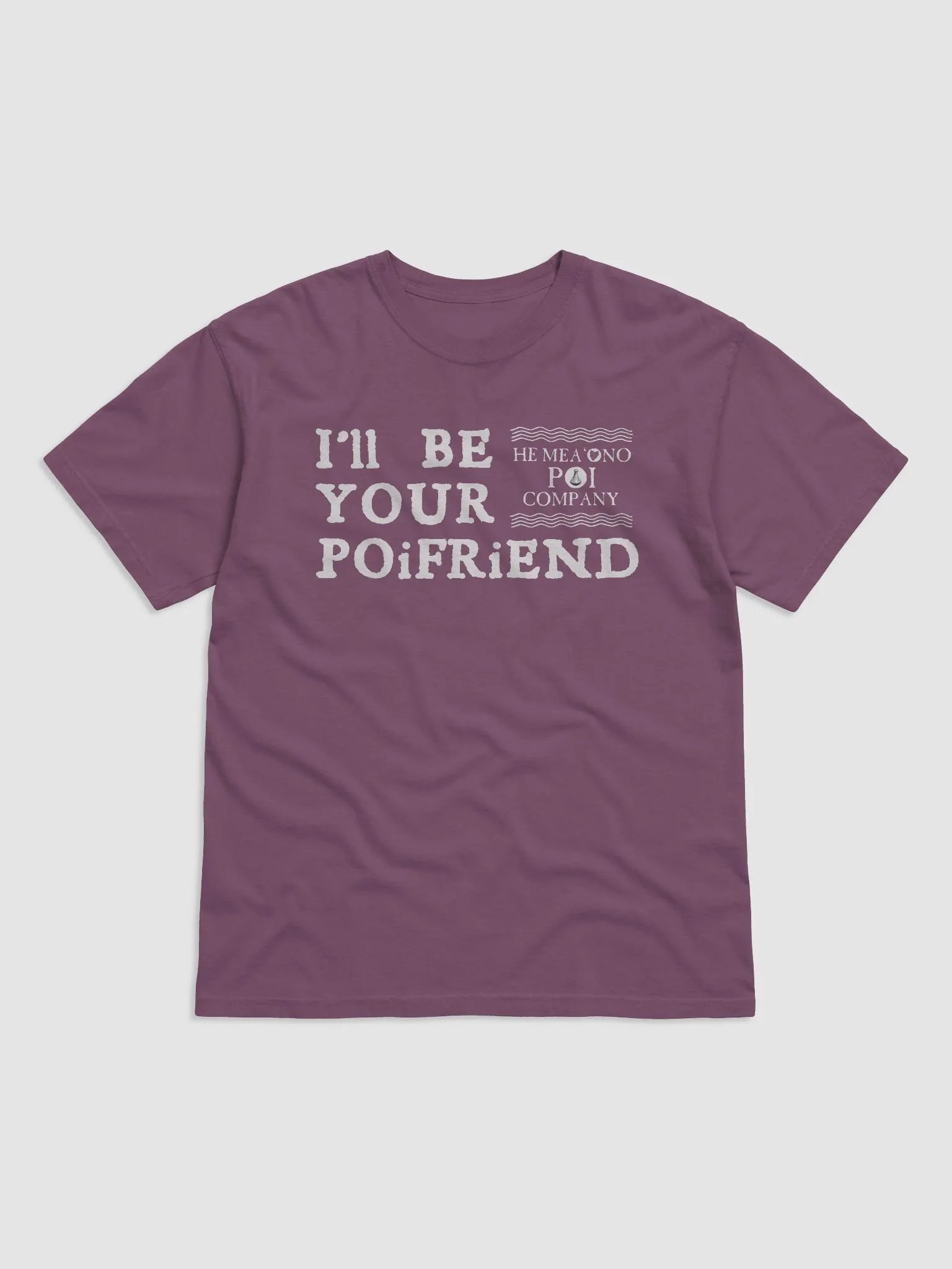 I'll Be Your PoiFriend- T-Shirt product image (1)