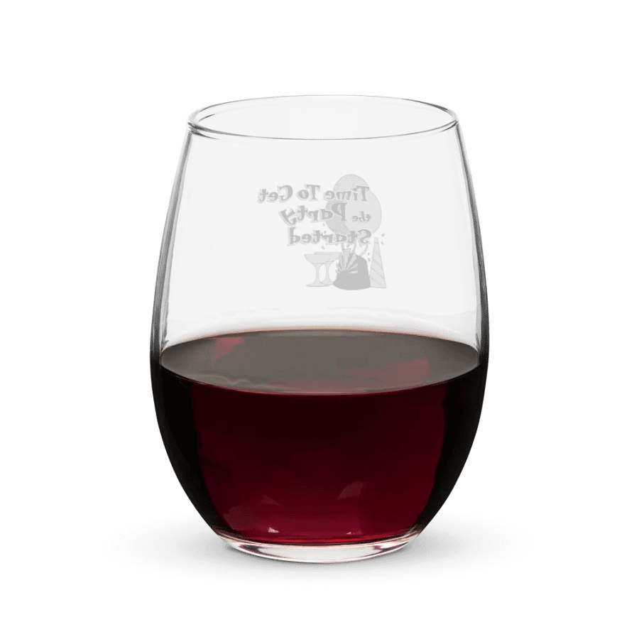 Wine Glass Time to get the Party started product image (6)