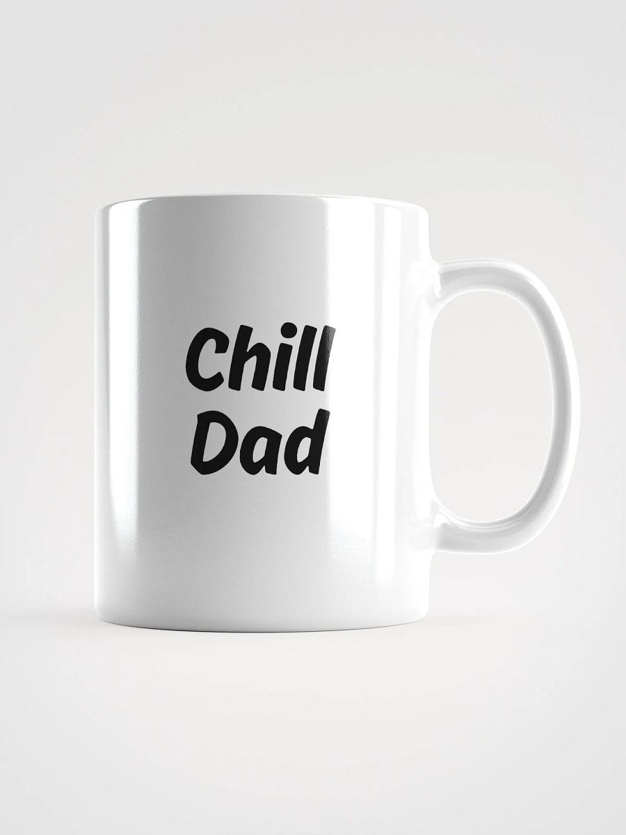 "Chill Dad" Upbeat White Mug product image (1)