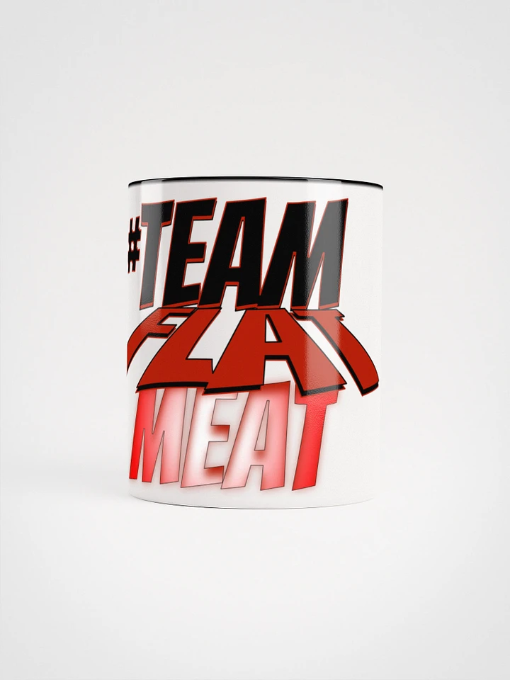 Bold and Vibrant #Team FLAT MEAT Ceramic Mug product image (1)