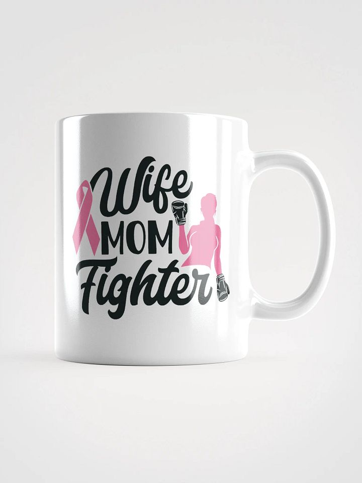 Wife Mom Fight Cancer Mug product image (1)