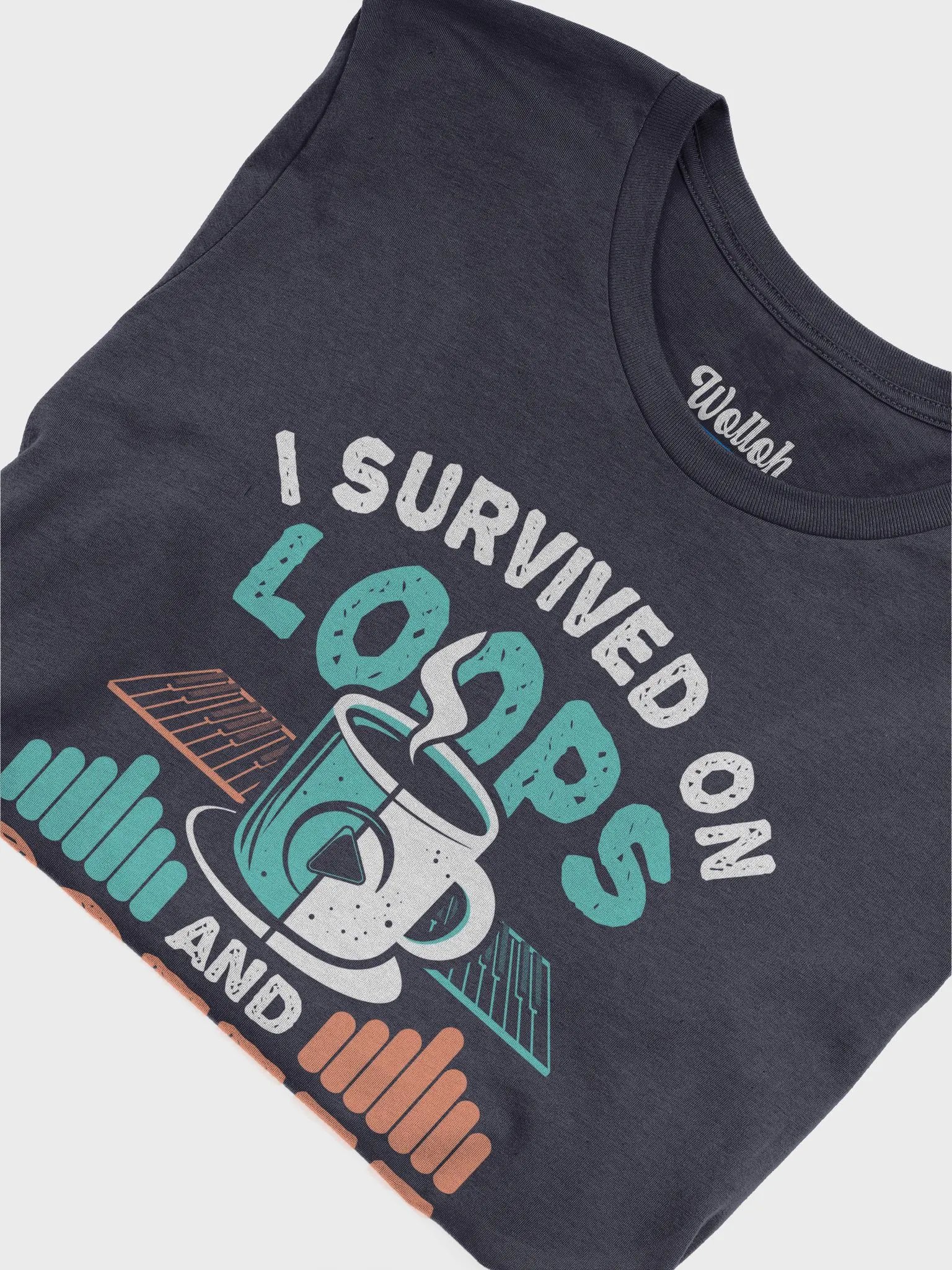 I Survived on Loops and Coffee T-Shirt – For Music Producers and Coffee Lovers product image (10)