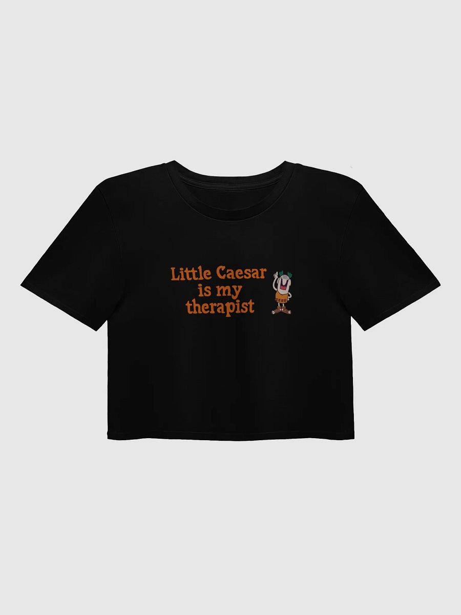 Little Caesar is my Therapist Crop Top product image (1)