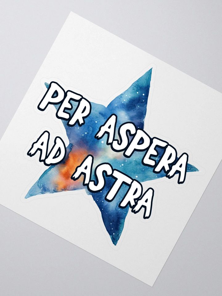 Per Aspera Ad Astra Sticker product image (2)