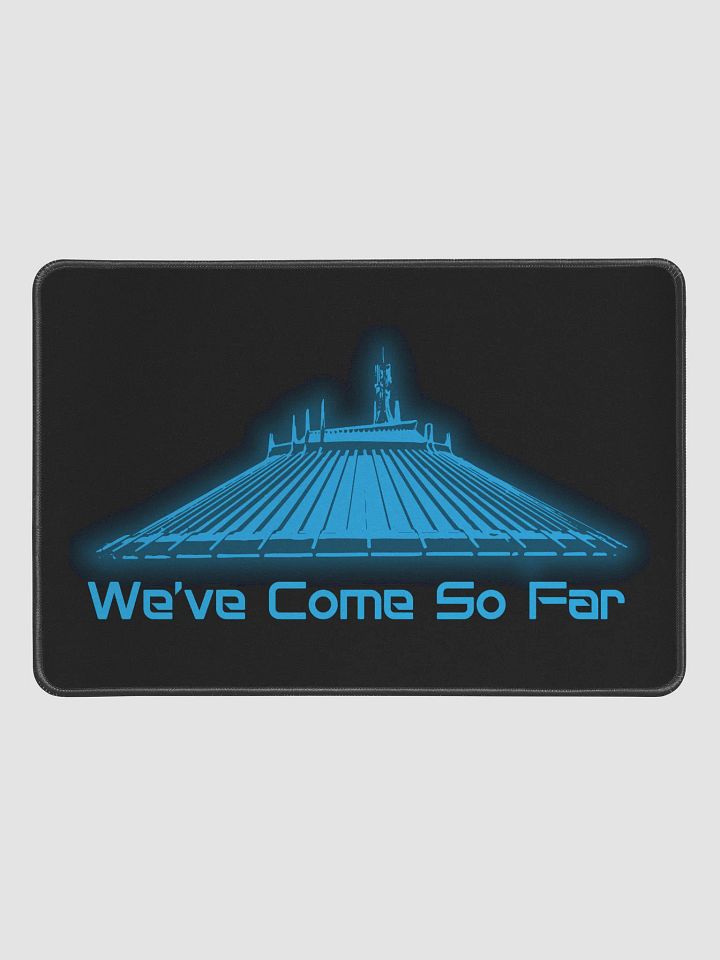 Space Mountain: We've Come So Far - Desk Mat product image (1)
