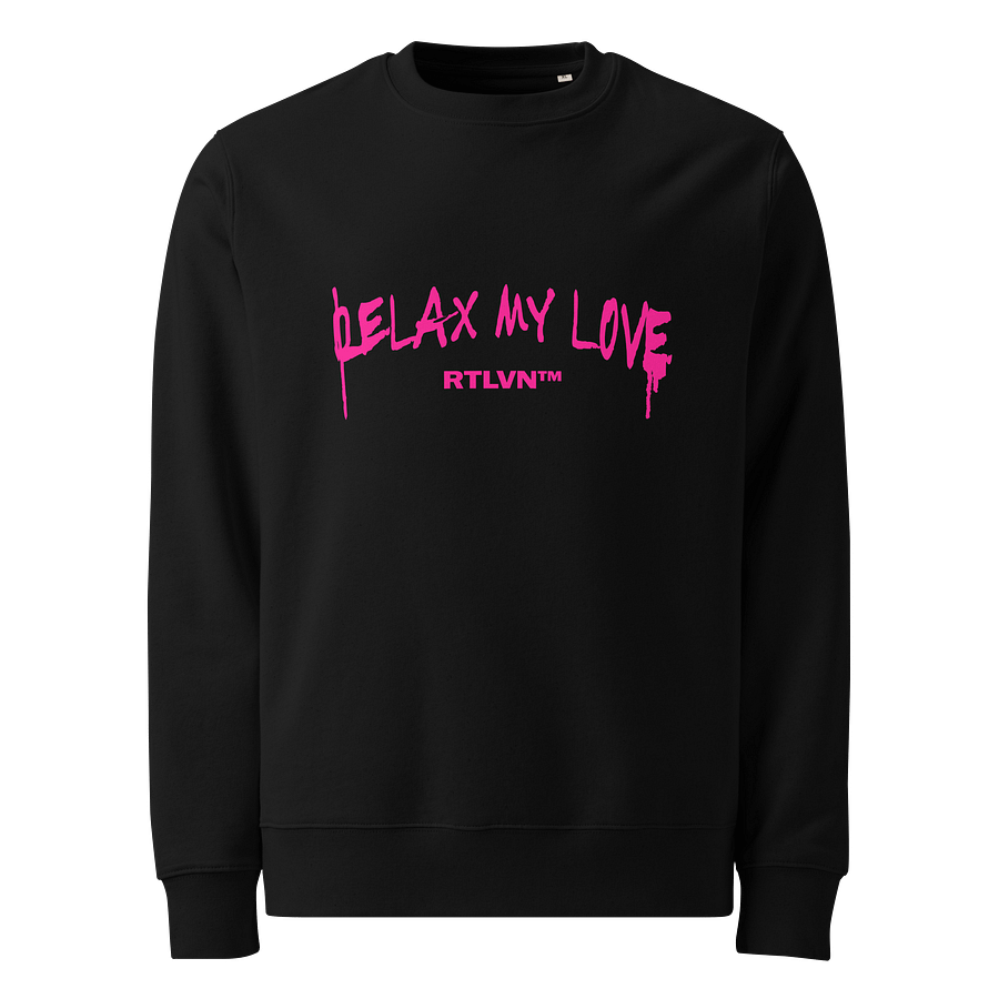 "Relax My Love" Sweatshirt: Cozy Vibe, Unmatched Style. 😌 product image (1)