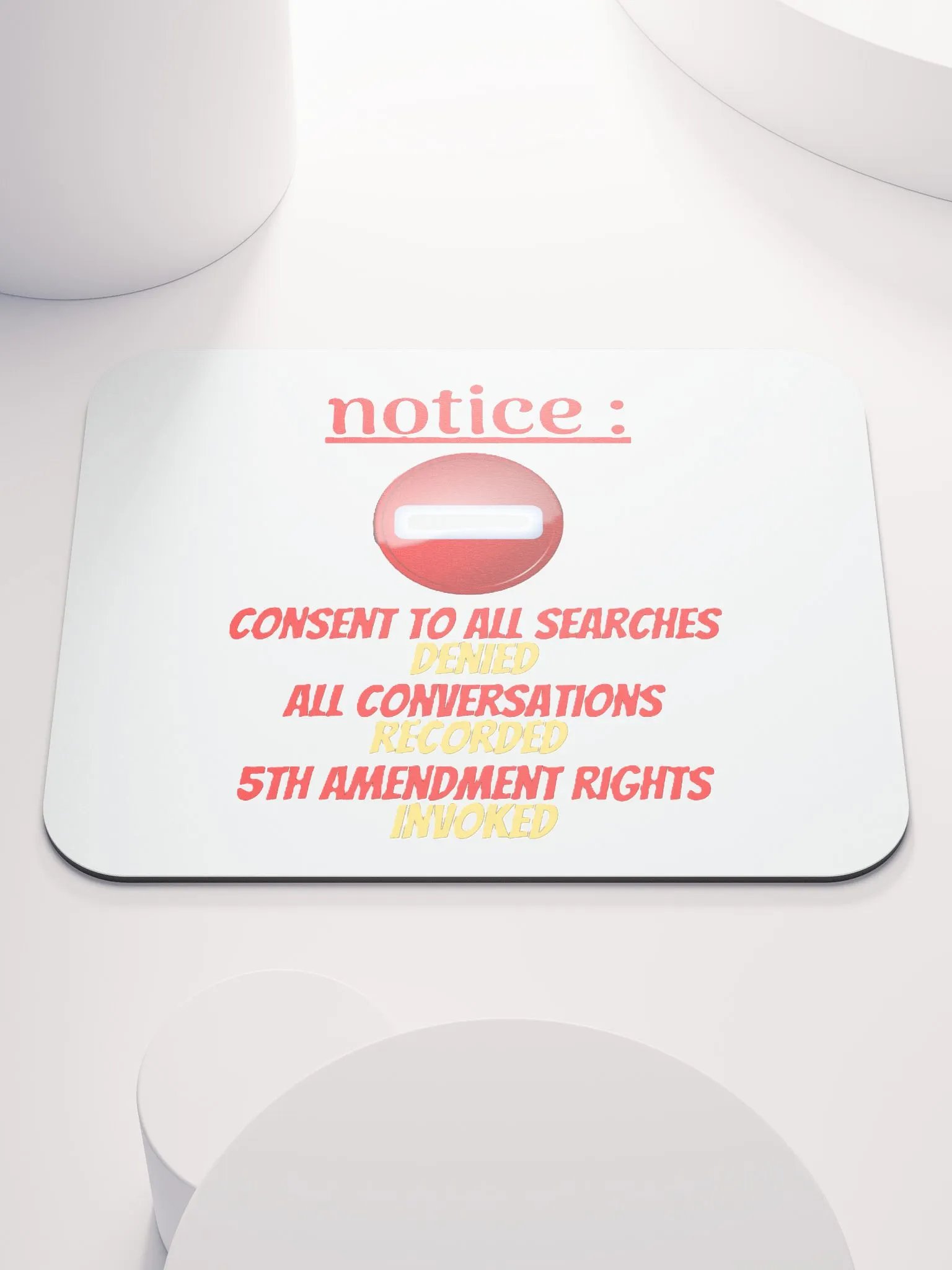 NOTICE : CONSENT TO ALL SEARCHES DENIED product image (1)