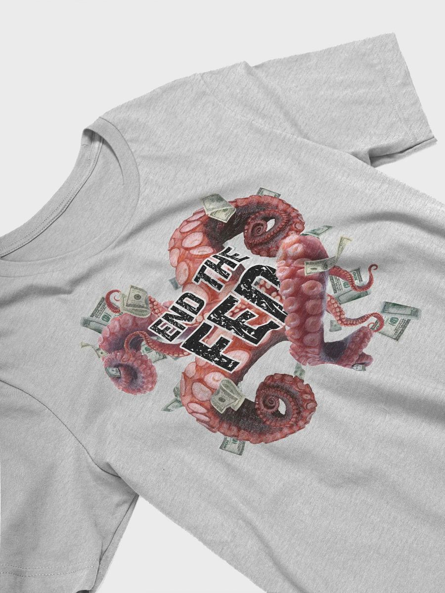 “End The Fed” T-Shirt product image (3)