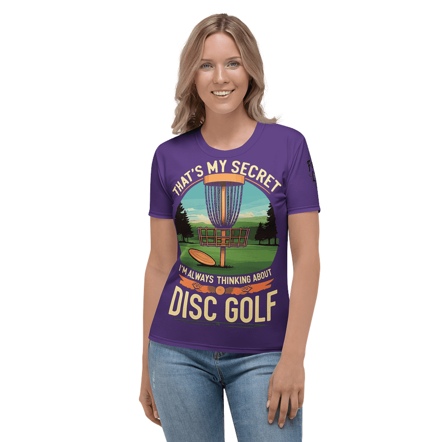 Fancy Lads Women's Purple T-shirt "That's My Secret I'm Always Thinking About Disc Golf" product image (4)