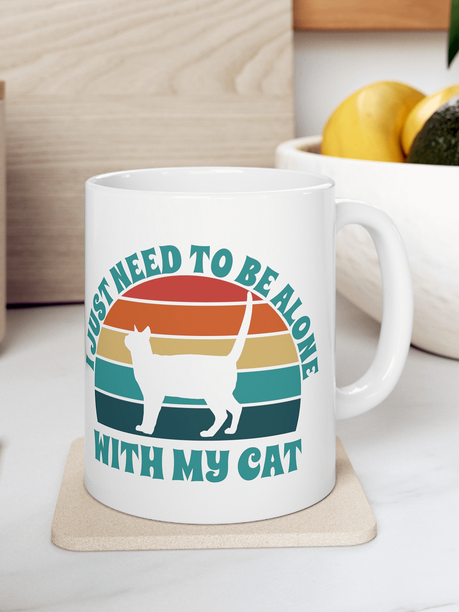 I Just Need To Be Alone with My Cat product image (1)