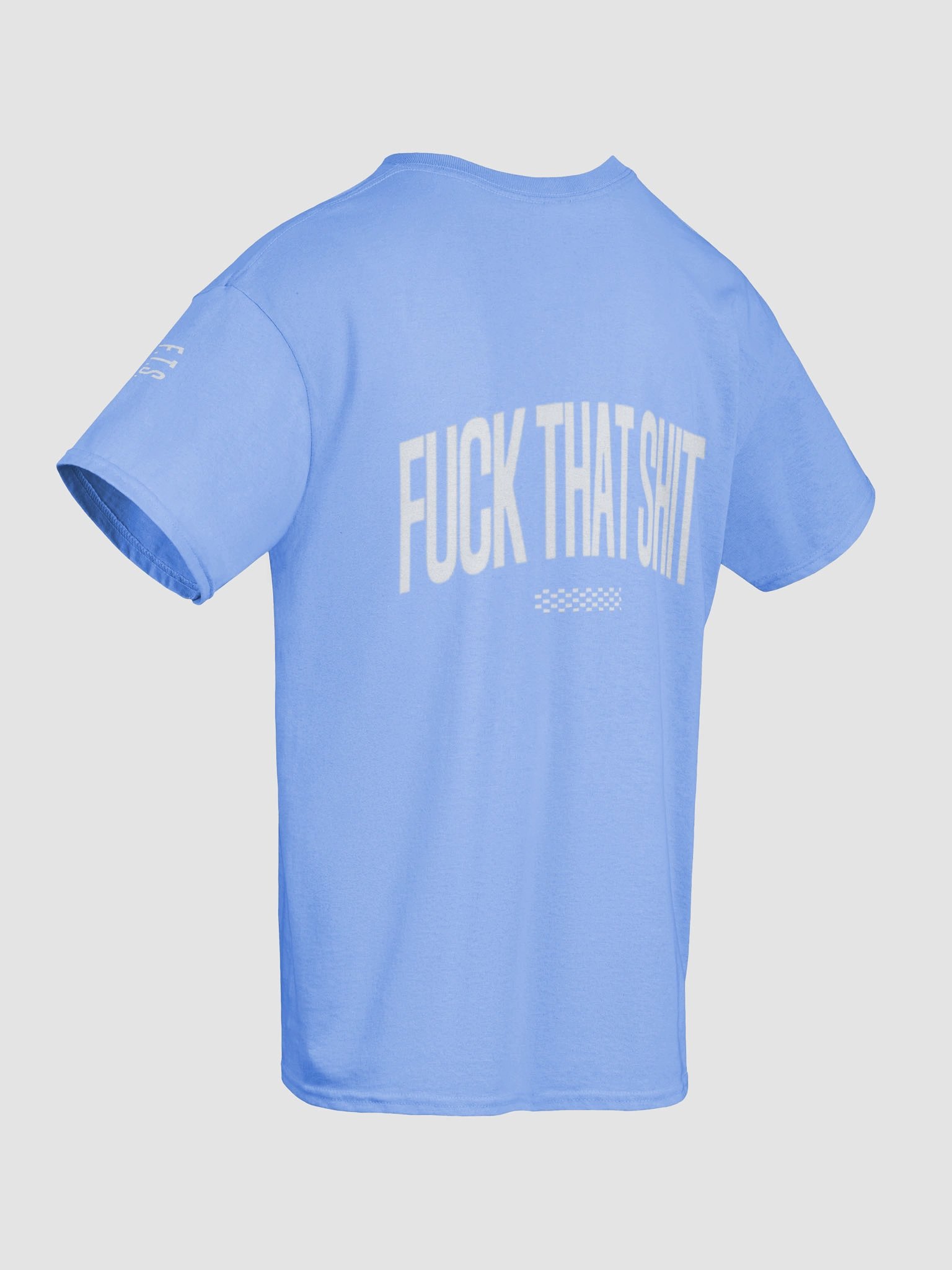 "FCK THAT SHT" ⎼⎼⎼ T-Shirt product image (119)