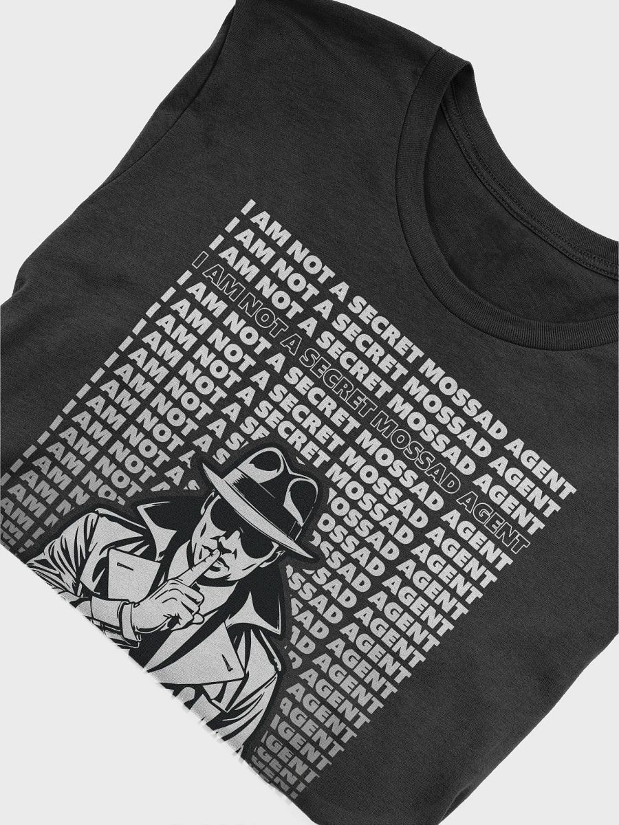 Secret Mossad Man T-Shirt - Unisex Fit product image (5)