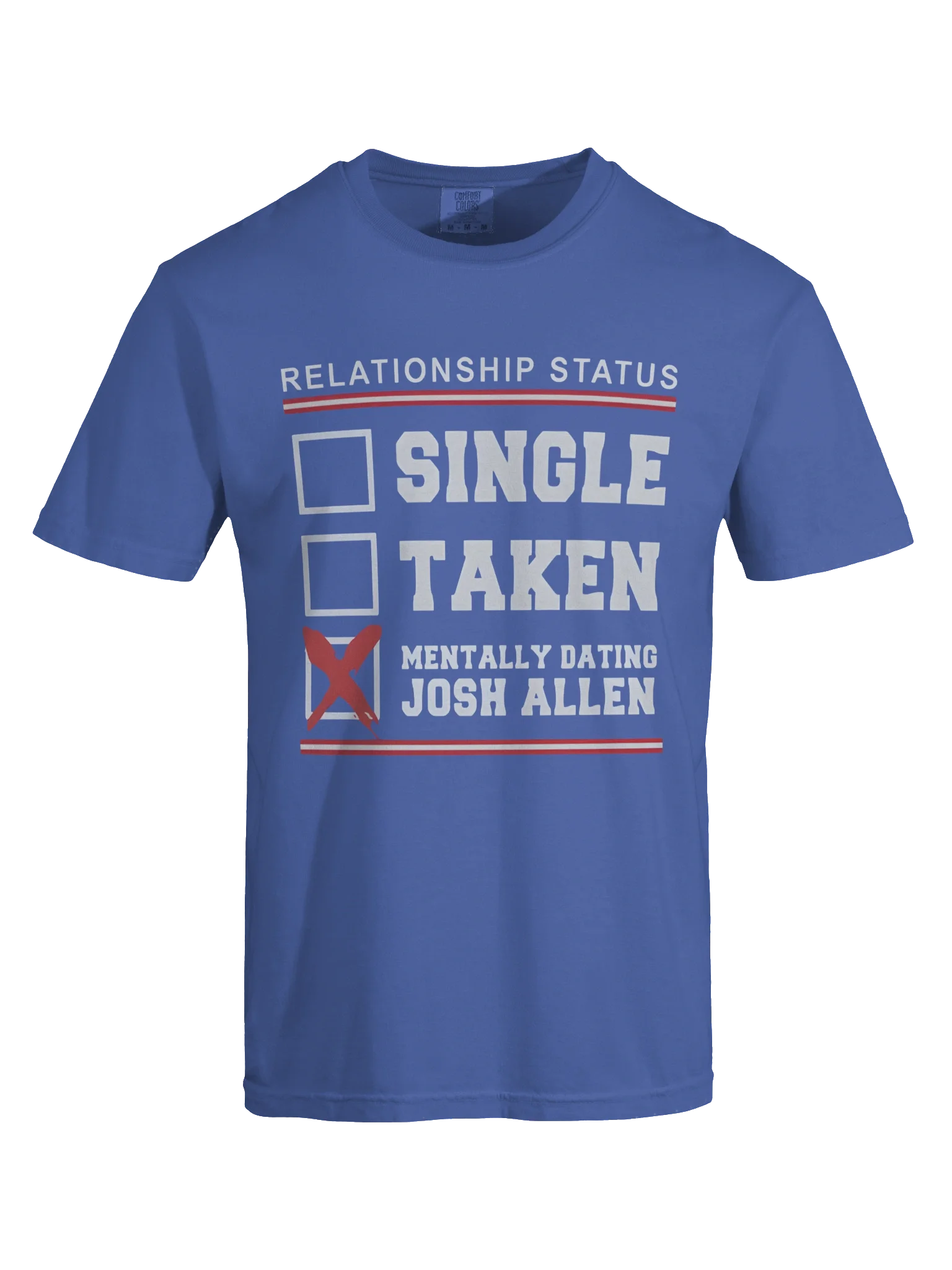 Single Taken Mentally Dating Josh Allen Shirt product image (59)