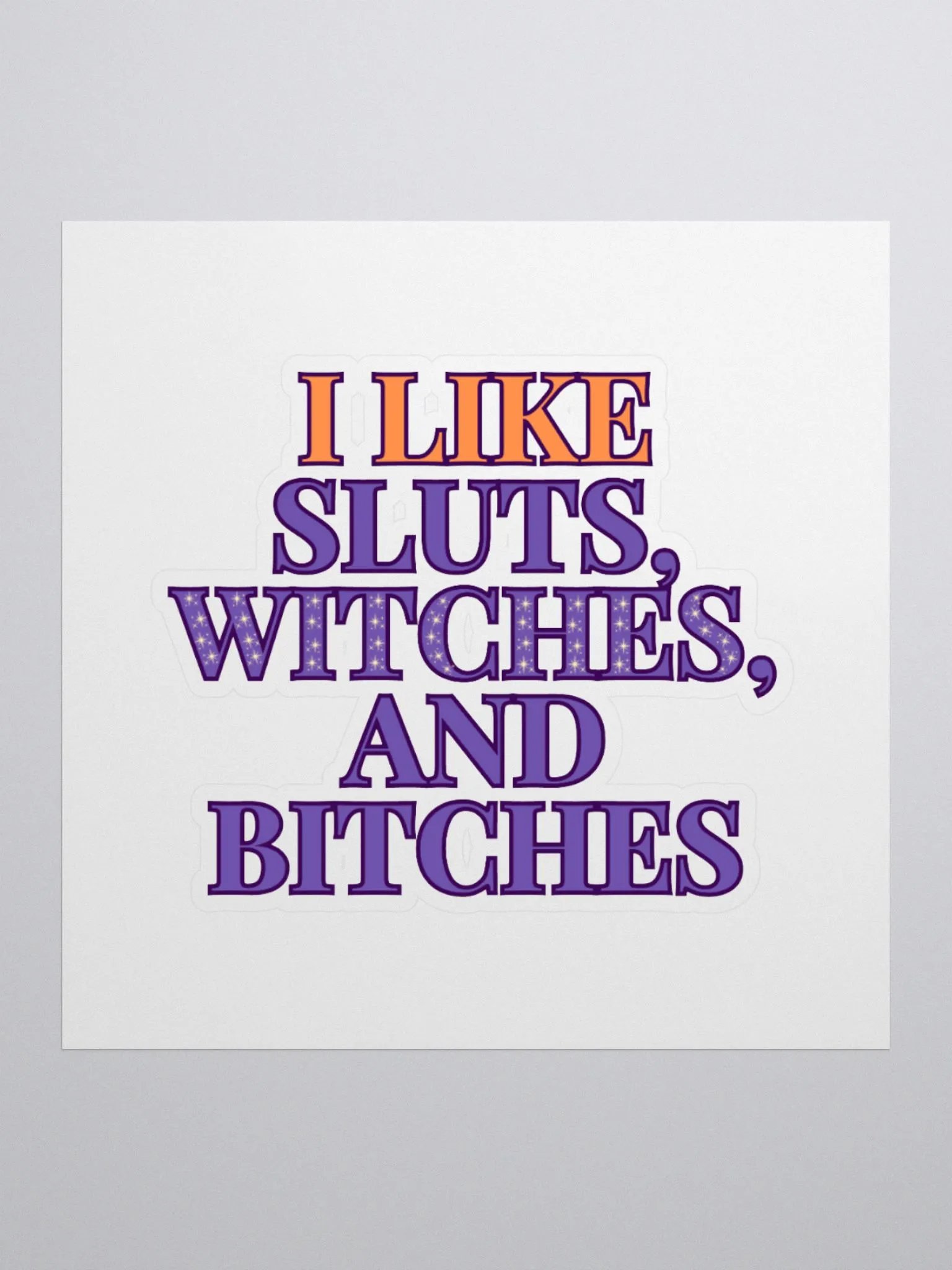Sluts, Witches, Bitches Sticker product image (1)