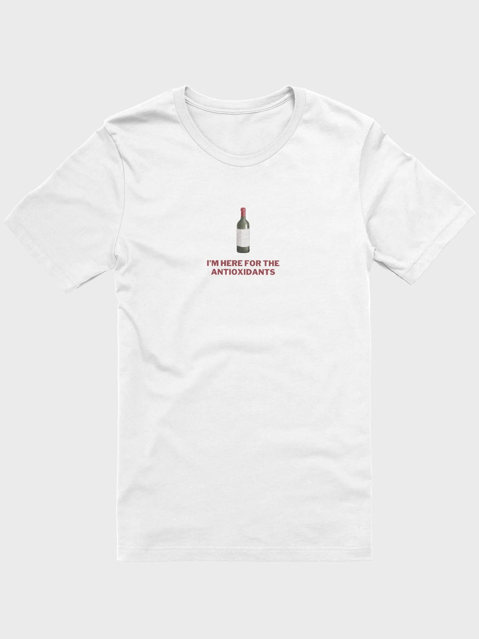 White T-Shirt 'I'm here for the antioxidants' Men's Women's Unisex Tee product image (1)