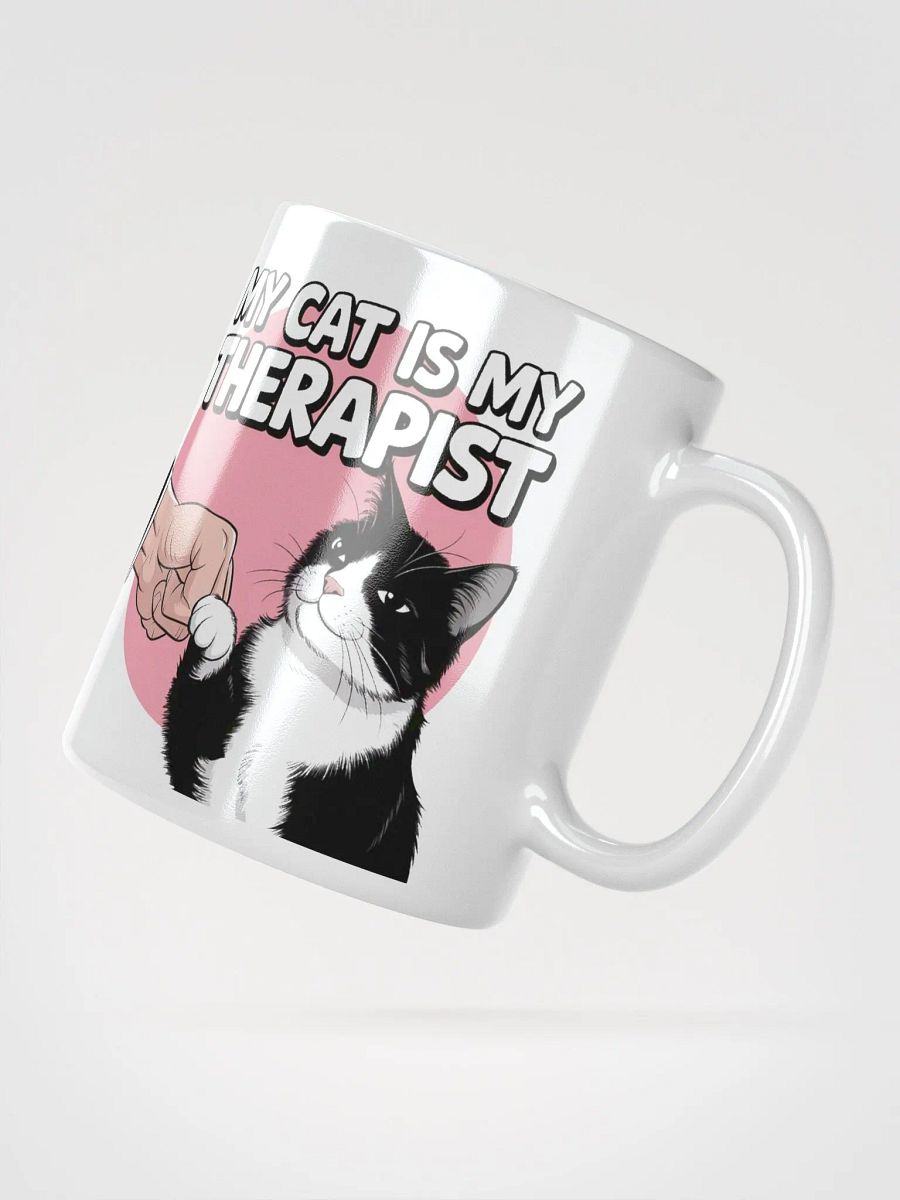 "My Cat Is My Therapist" High Quality Glossy White Mug product image (2)