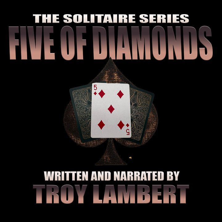 The Solitaire Series Episode 20: The Five of Diamonds product image (1)