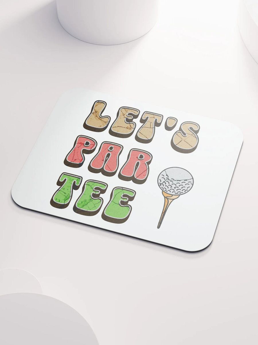 Lets Par Tee Golf Mouse Pad product image (3)