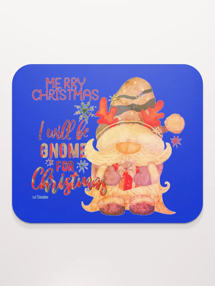I WILL BE GNOME FOR CHRISTMAS product image (2)