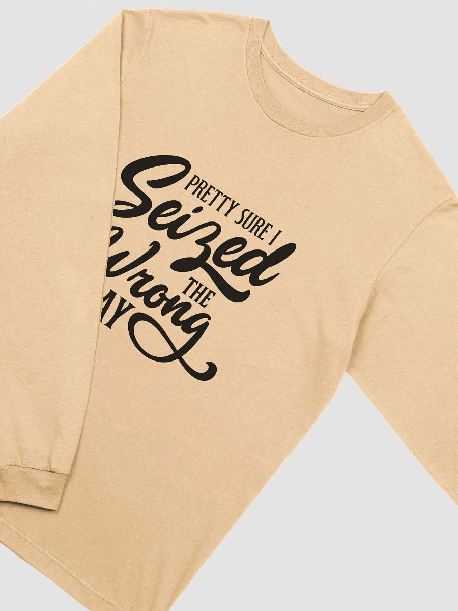 Sized The Wrong Day | Long Sleeve Tee product image (3)