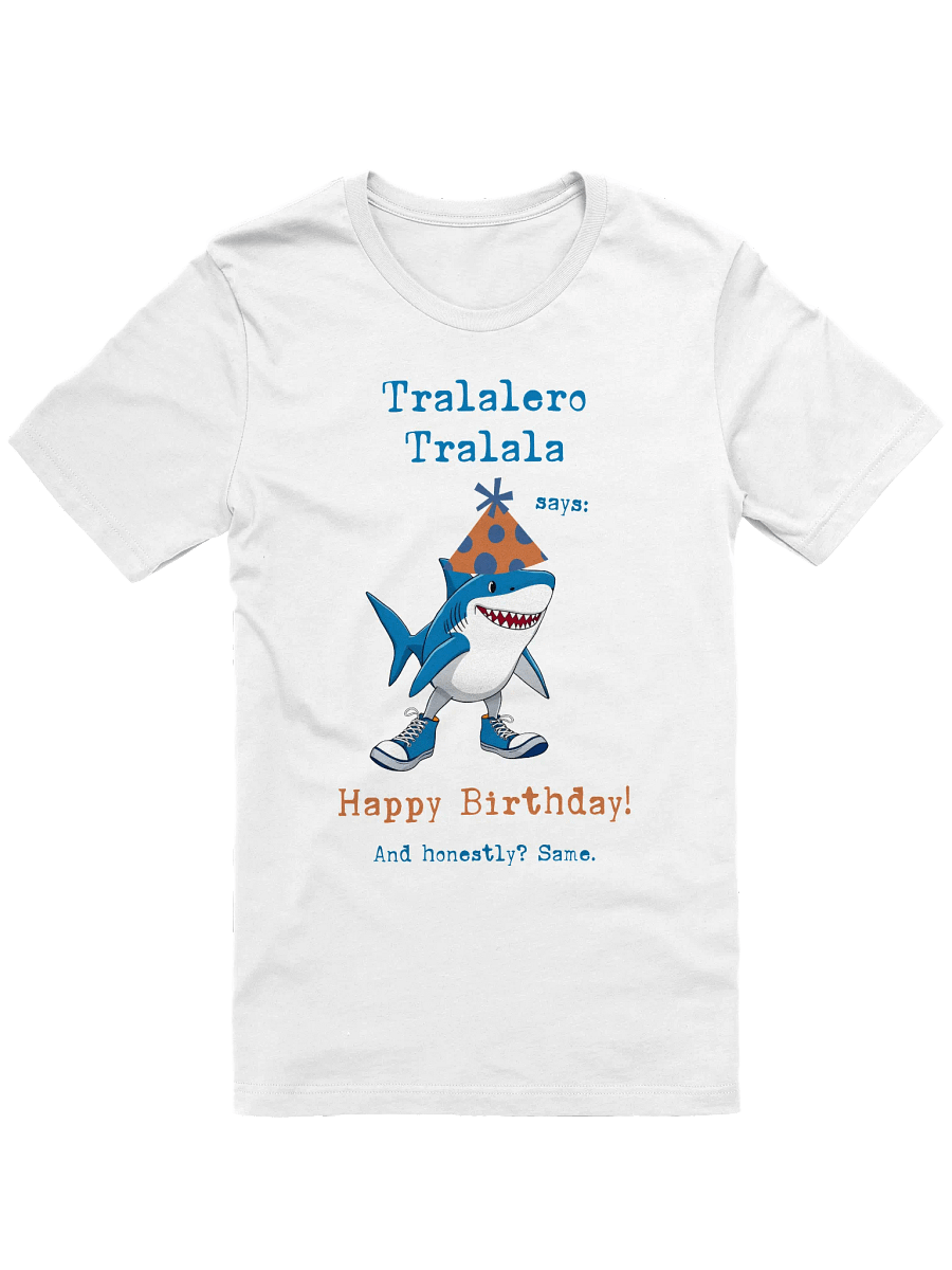 Tralalero Tralala Birthday Shark Tee product image (1)