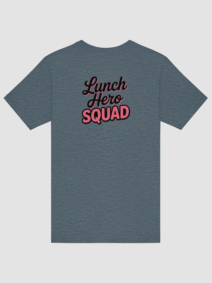 lunch hero squad Unisex T-Shirt product image (13)