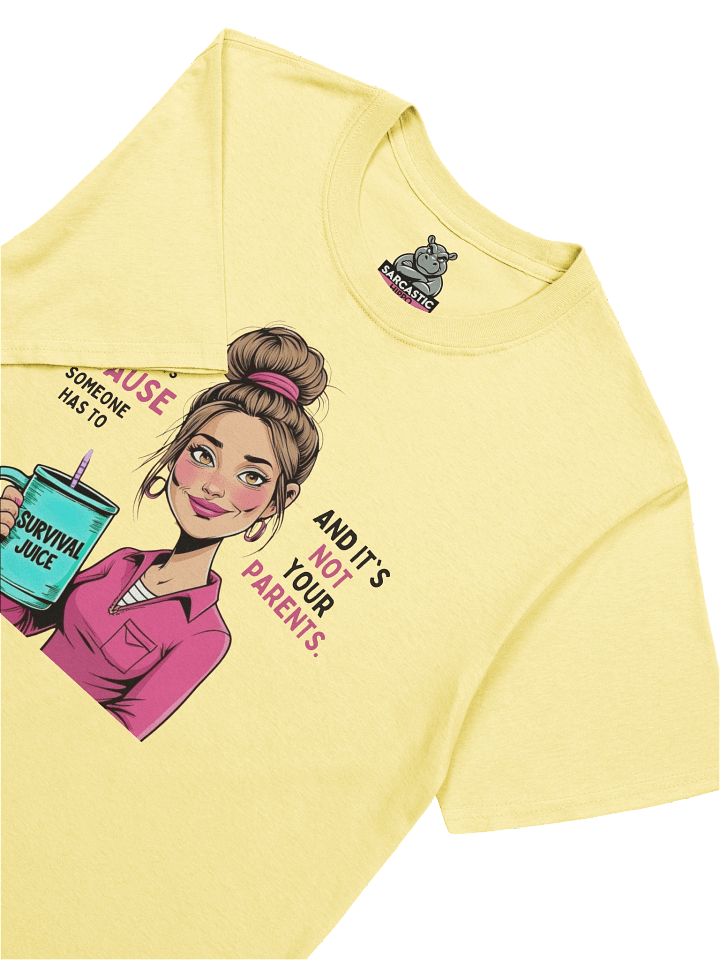 "Teaching Adolescents Because Someone Has To" Teacher T-Shirt – Funny Survival Juice Graphic Tee product image (1)