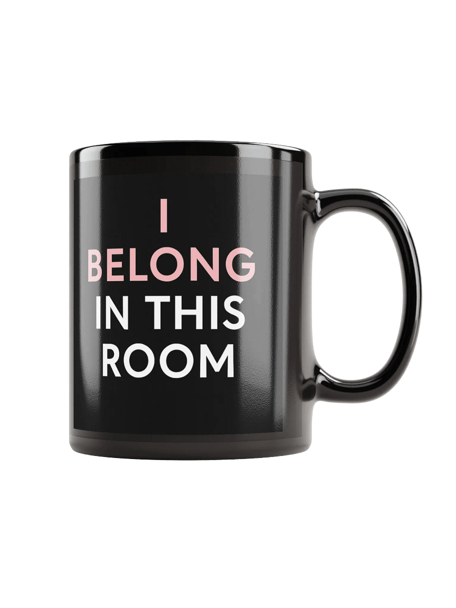 I Belong in This Room – Affirmation Mug product image (1)
