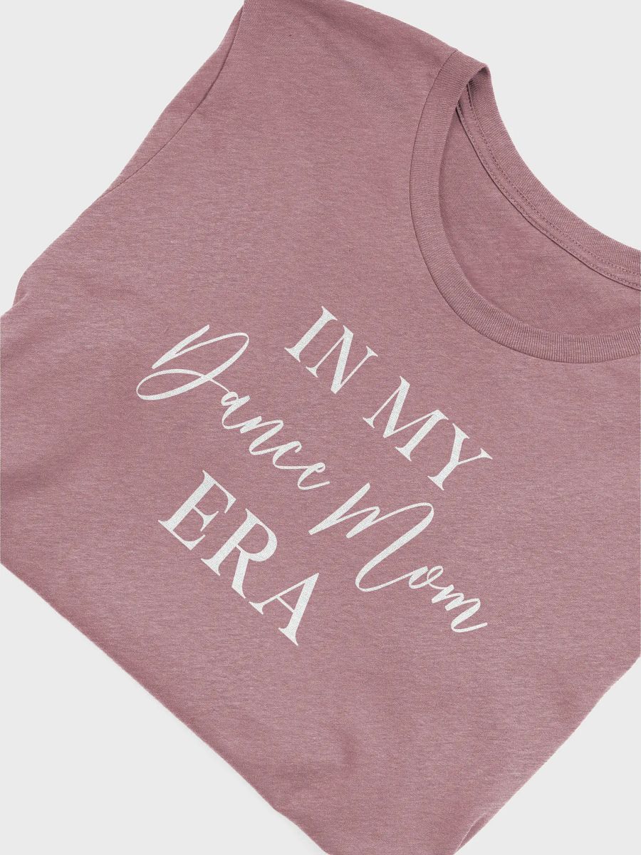 Unisex T-Shirt | Dance Mom Era | Multiple Colour Options with White product image (20)