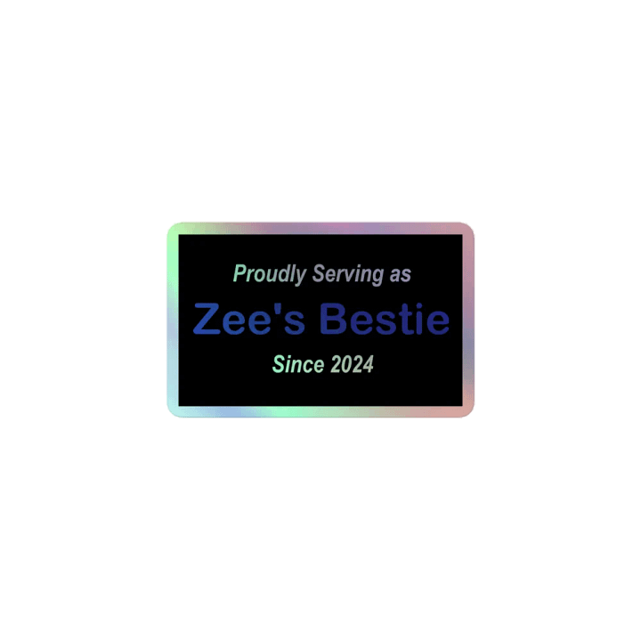 Zee's Bestie Holo Sticker product image (1)