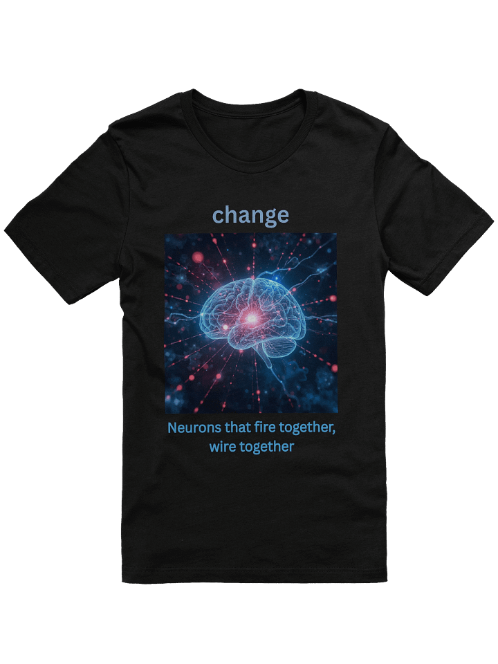 Neurons That Fire Together Wire Together – Mindset Tee product image (3)