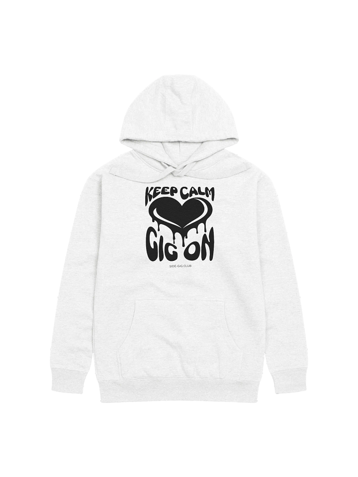 Keep Calm, Gig On Side-Gig Club Edition Unisex Premium Hoodie in Vivid Black product image (1)