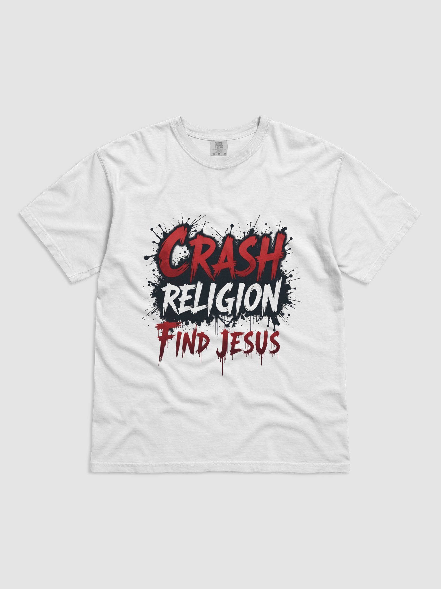 Crash Religion. Find Jesus. – Statement Tee product image (71)