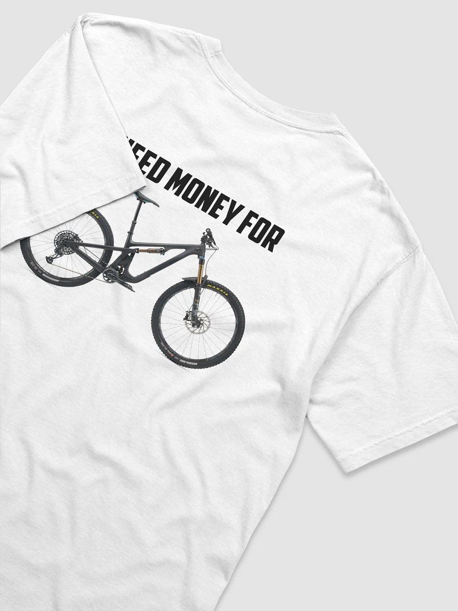 NEED MONEY FOR YETI | T-Shirt product image (3)