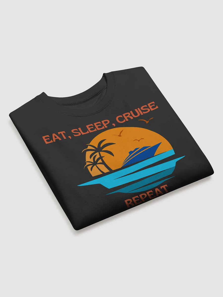 Eat Sleep Cruise Repeat Sweatshirt product image (21)