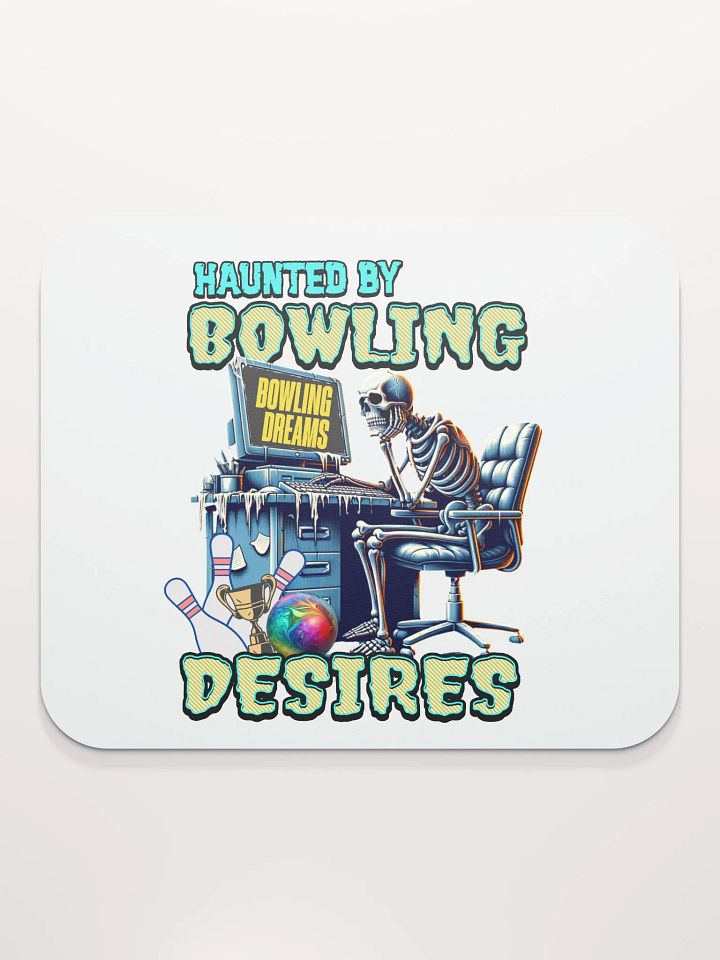 Haunted By Bowling Desires Mouse Pad product image (2)
