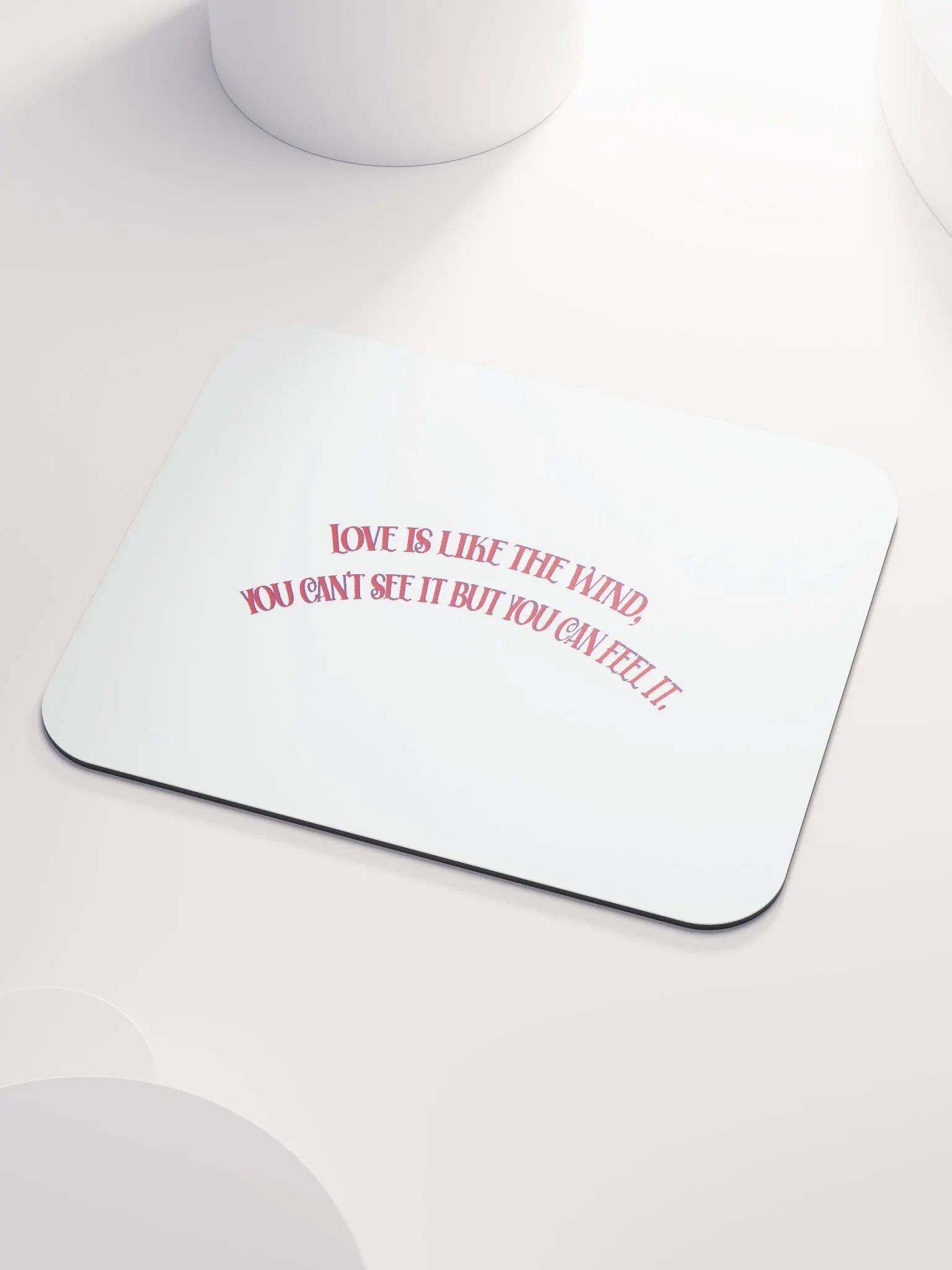 LOVE IS LIKE THE WIND, YOU CAN'T SEE IT BUT YOU CAN FEEL IT. product image (3)