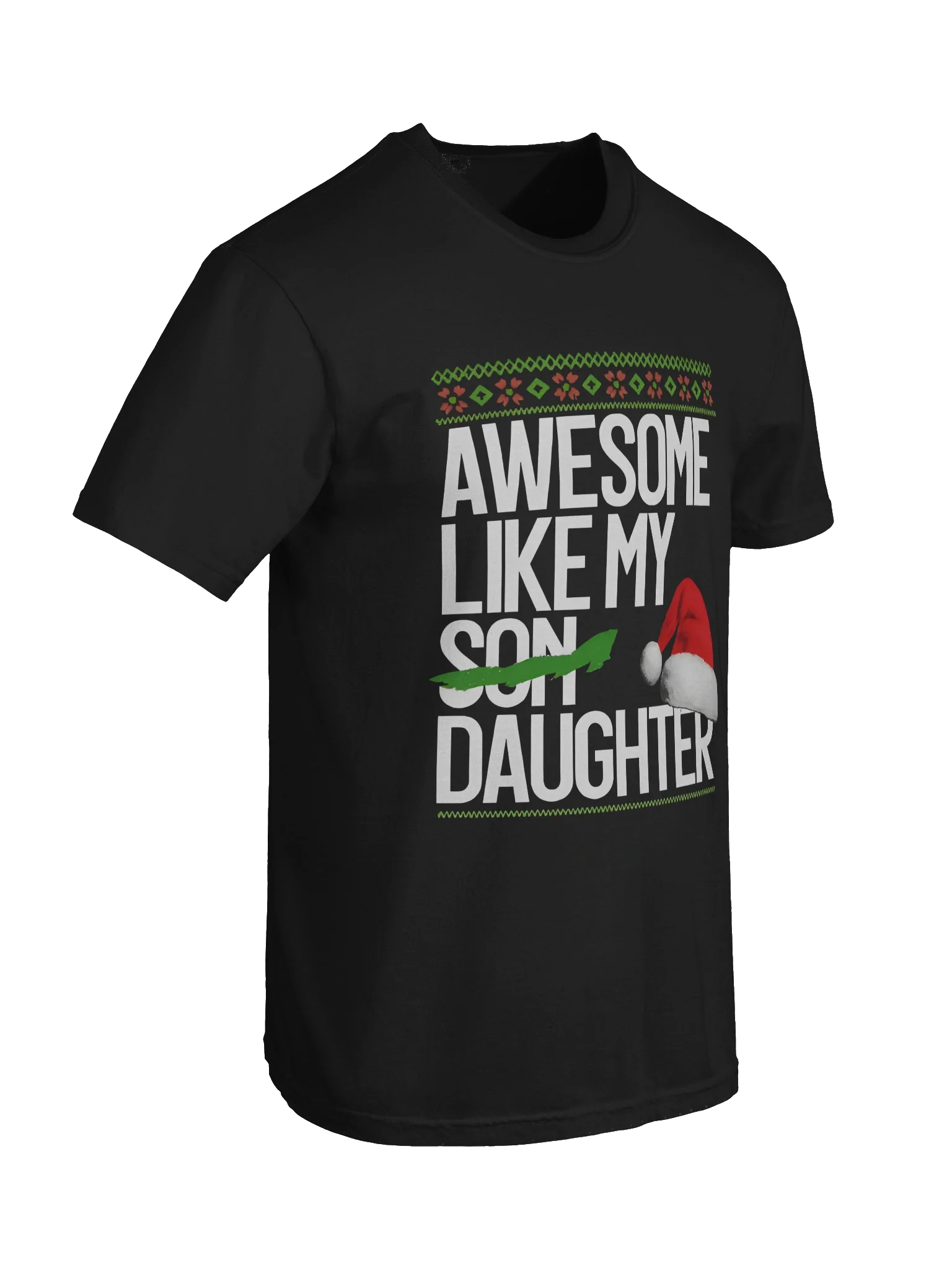 Awesome Like My Daughter Christmas T-shirt product image (5)