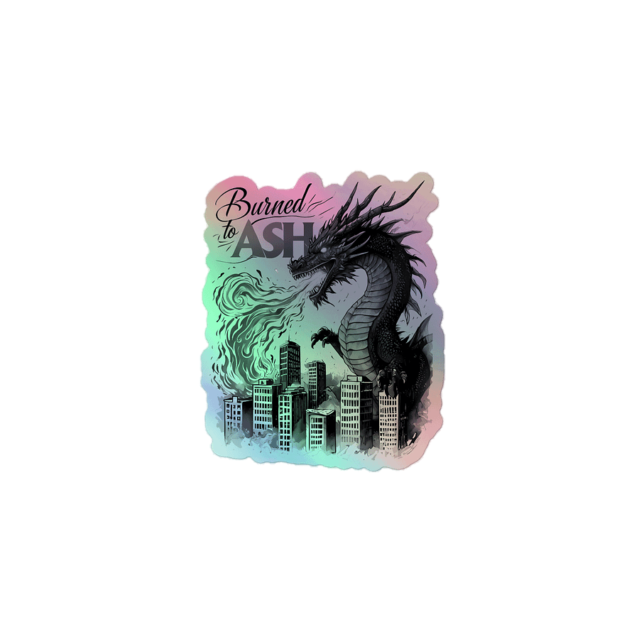 Apocalyptic Dragon Art | 'Burned to Ash' Monochrome Print Holographic Sticker product image (1)