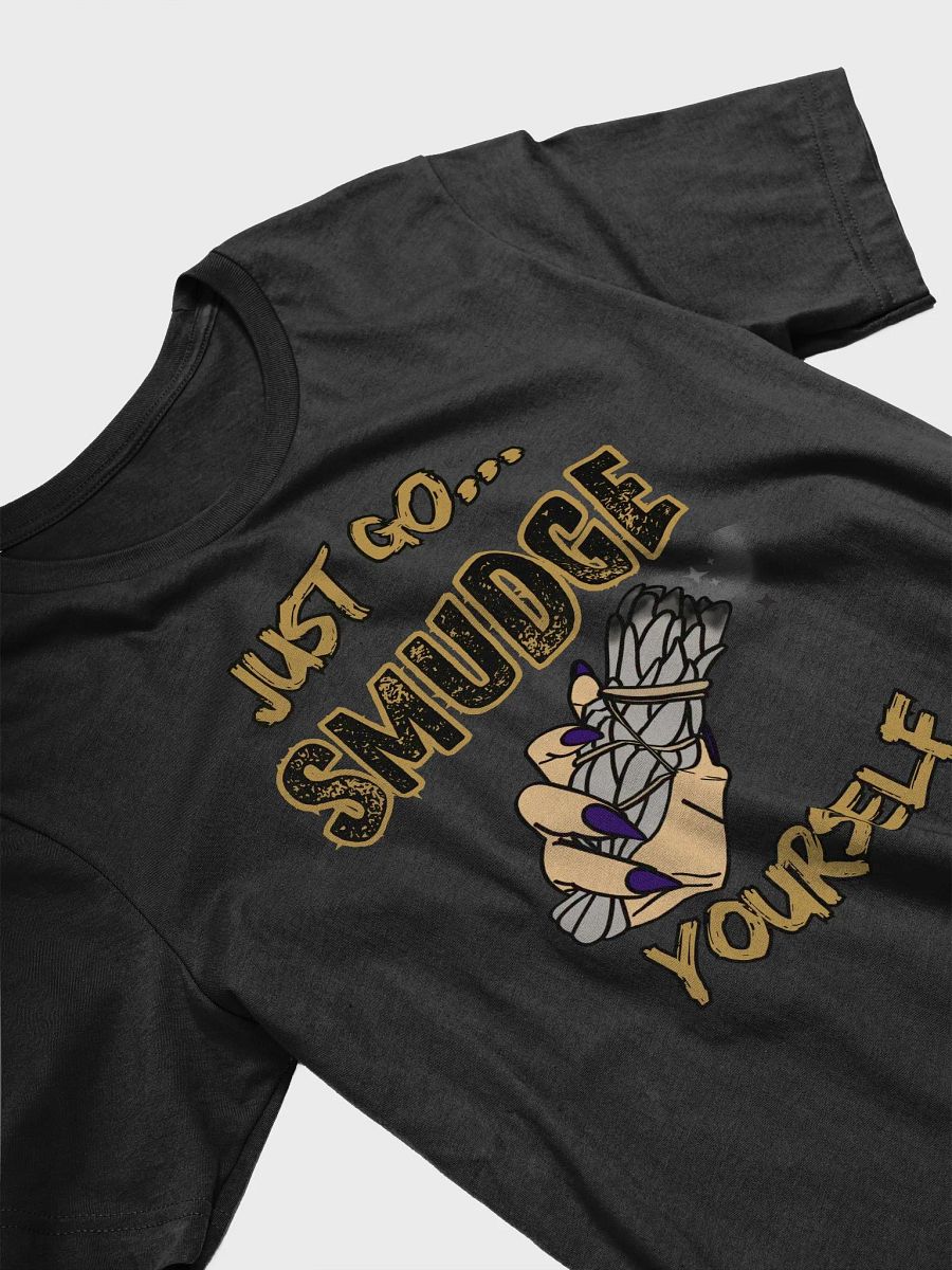 Sage Smudge Yourself T-Shirt product image (3)