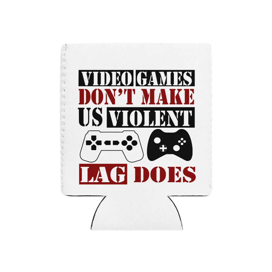 Video games don't make us violent - coozie can cooler product image (21)