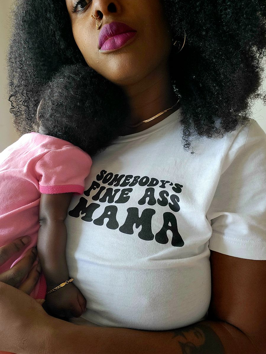 Somebody's Fine Ass Mama Tee product image (2)