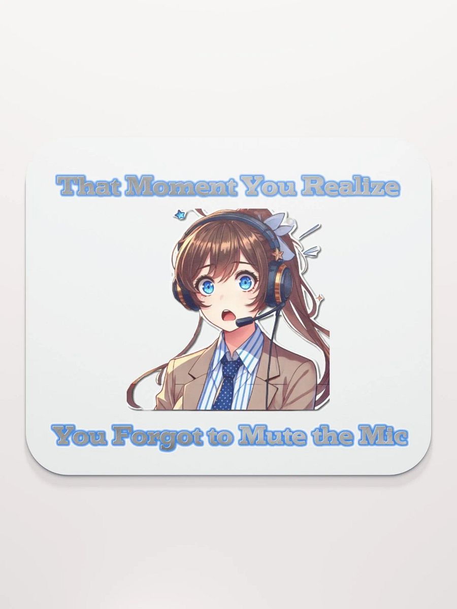 Forgot to Mute Mousepad Female product image (2)