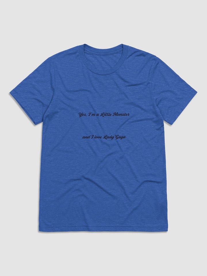 Yes, I'm a Little Monster Shirt product image (2)