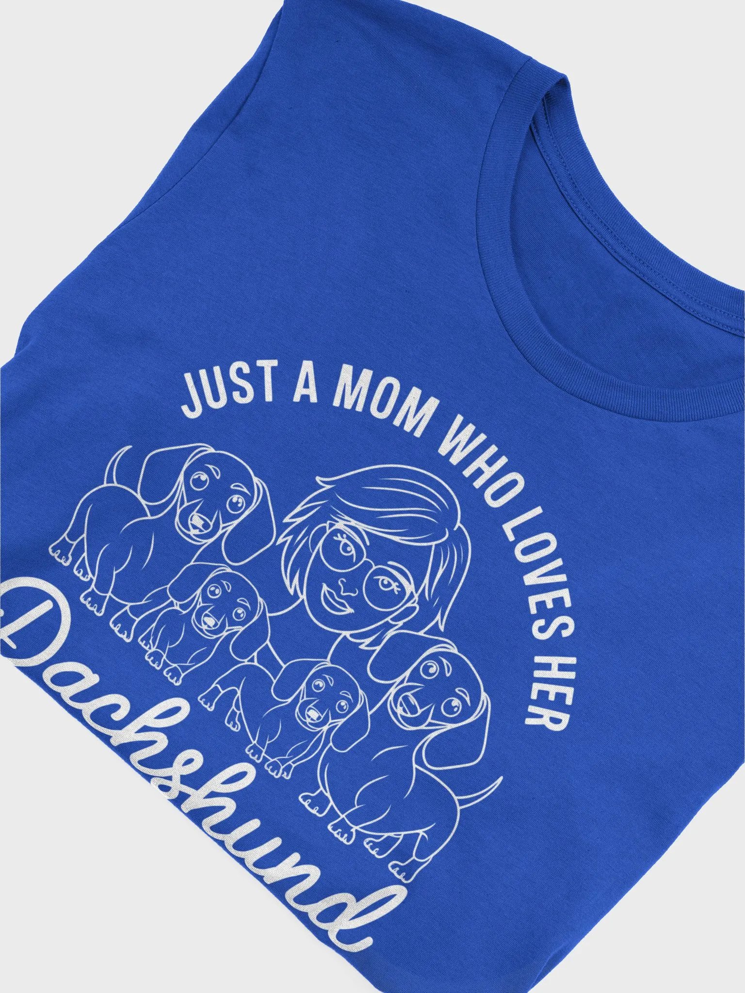 Just a Mom Who Loves Her Dachshund Family product image (5)