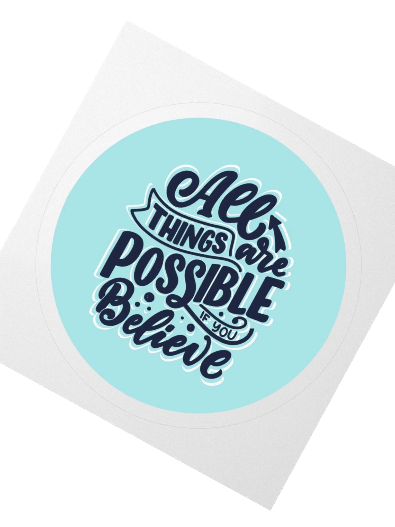 All Things Are Possible Sticker product image (2)