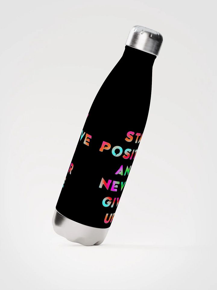 Blade Army stay positive and never give up Color`s Black Water bottle product image (2)