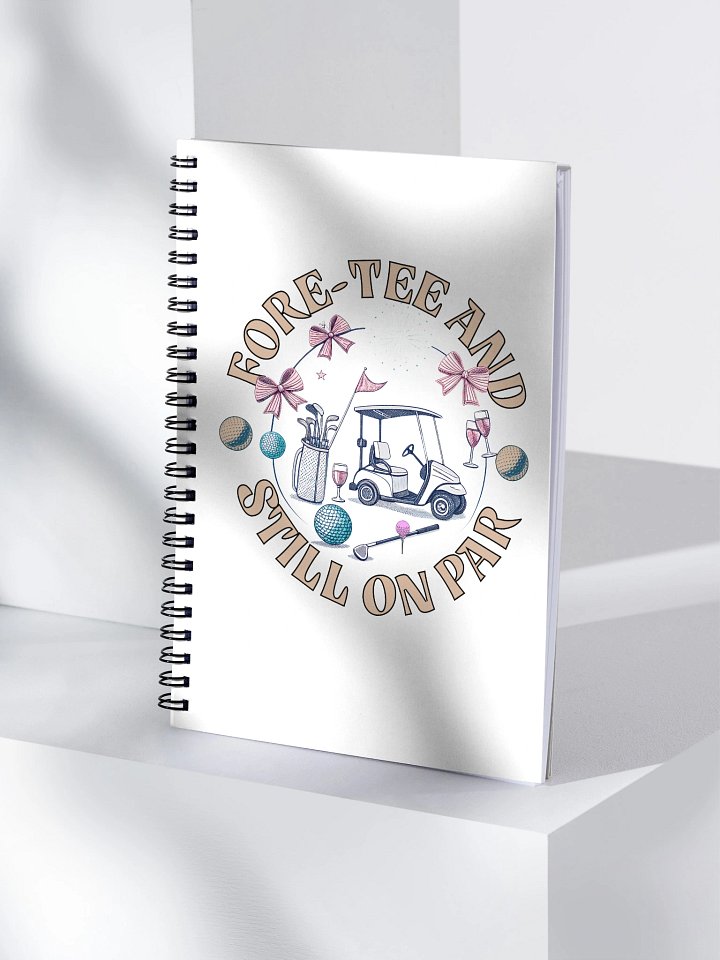 Fore Tee And Still On Par Golfing Celebration Spiral Notebook product image (1)