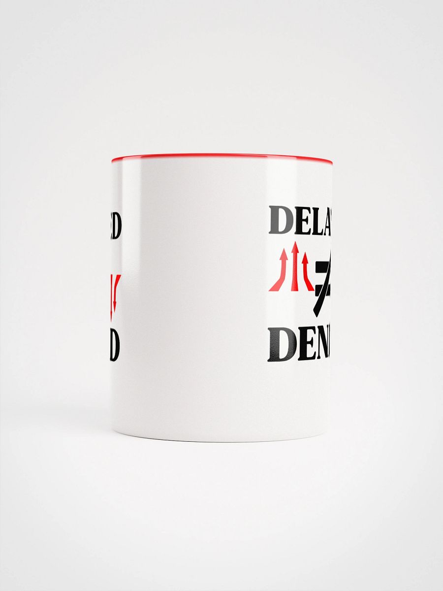Delayed Not Denied Ceramic Mug product image (6)